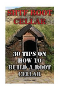 SHTF Root Cellar: 30 Tips On How To Build A Root Cellar - 2863696648