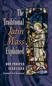 Traditional Latin Mass Explained - 2874000848