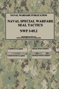 NWP 3-05.2 Naval Special Warfare SEAL Tactics - 2868449339