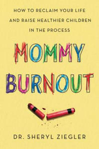 Mommy Burnout - 2874537861