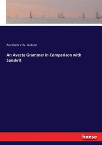 Avesta Grammar in Comparison with Sanskrit - 2867093844