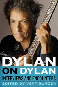 Dylan on Dylan: Interviews and Encounters - 2878795414