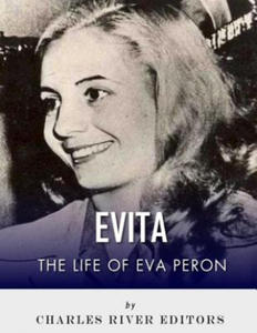 Evita: The Life of Eva Peron - 2862825570