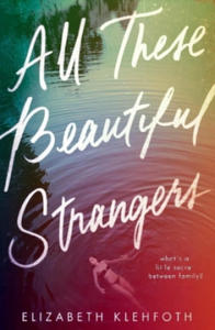 All These Beautiful Strangers - 2861952982