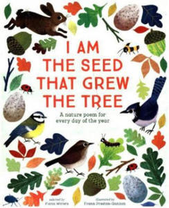 I Am the Seed That Grew the Tree - A Nature Poem for Every Day of the Year - 2861899908