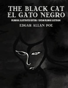 The Black Cat/El Gato Negro Bilingual Edition: (Spanish and English Edition) - 2877777836