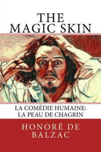 The Magic Skin: La Comdie Humaine: La Peau de Chagrin - 2874784461