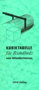 Kubiktabelle fr Rundholz nach Mittendurchmesser - 2877764419