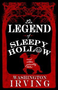 Legend of Sleepy Hollow and Other Ghostly Tales - 2876222607