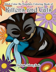 Adult Color By Numbers Coloring Book of Kittens and Cats - 2867128955