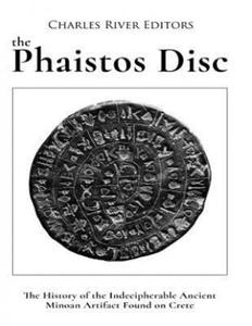 The Phaistos Disc: The History of the Indecipherable Ancient Minoan Artifact Found on Crete - 2862038334