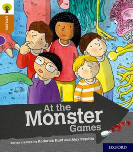 Oxford Reading Tree Explore with Biff, Chip and Kipper: Oxford Level 8: At the Monster Games - 2861869307