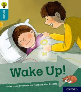 Oxford Reading Tree Explore with Biff, Chip and Kipper: Oxford Level 9: Wake Up! - 2869440929