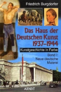 Das Haus der Deutschen Kunst 1937-1944. Bd.1 - 2878174853