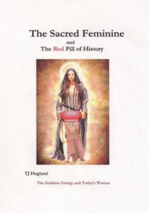 The Sacred Feminine - 2867769530
