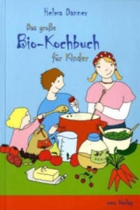 Das groe Bio-Kochbuch fr Kinder - 2877626327