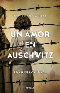 Un Amor En Auschwitz / A Love in Auschwitz - 2862286896