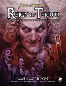 Reign of Terror: Epic Call of Cthulhu Adventures in Revolutionary France - 2872523791