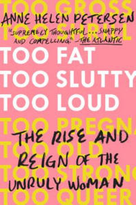 Too Fat, Too Slutty, Too Loud - 2872721951