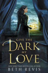 Give the Dark My Love - 2877760448