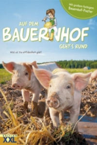 Auf dem Bauernhof geht's rund - mit groem farbigem Bauernhof-Poster, m. 1 Beilage - 2878069554