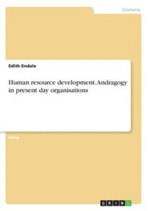 Human resource development. Andragogy in present day organisations - 2877621537