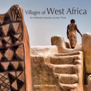 Villages of West Africa: An Intimate Journey Across Time - 2878315115
