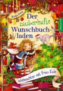 Der zauberhafte Wunschbuchladen. Weihnachten mit Frau Eule - 2870038844