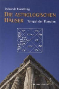 Die astrologischen Huser - Tempel der Planeten - 2877617986