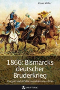 1866: Bismarcks deutscher Bruderkrieg - 2878630350