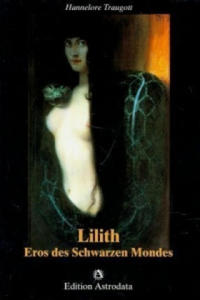 Lilith - Eros des Schwarzen Mondes - 2875540106