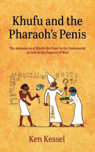 Khufu and the Pharaoh's Penis - 2867108272