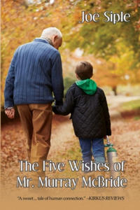 Five Wishes of Mr. Murray McBride - 2876934781