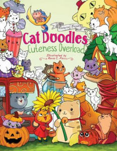 Cat Doodles Cuteness Overload Coloring Book for Adults and Kids: A Cute and Fun Animal Coloring Book for All Ages - 2869441106