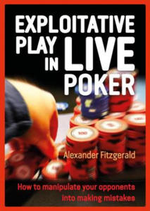 Exploitative Play in Live Poker - 2878316750