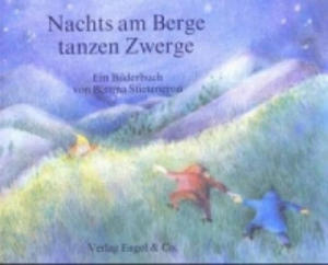 Nachts am Berge tanzen Zwerge - 2876118798