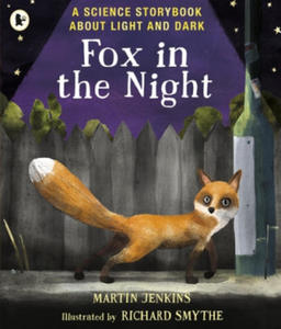 Fox in the Night: A Science Storybook About Light and Dark - 2878875964