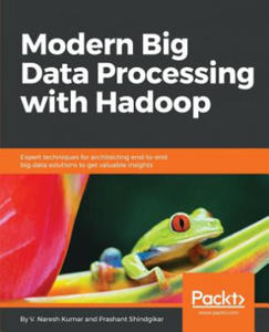 Modern Big Data Processing with Hadoop - 2867103374