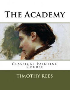 The Academy: Classical Painting Course - 2876125403