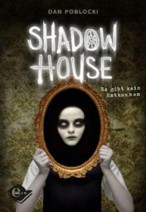 Shadow House (Band 1) - 2861920482