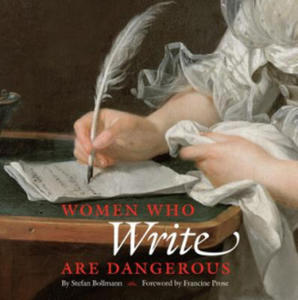 Women Who Write Are Dangerous - 2877760719