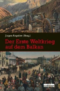 Der Erste Weltkrieg auf dem Balkan - 2878876726