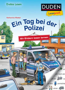 Duden Leseprofi - Mit Bildern lesen lernen: Ein Tag bei der Polizei, Erstes Lesen - 2878621829