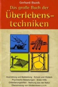 Das groe Buch der berlebenstechniken - 2869246230