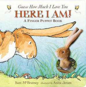 Guess How Much I Love You: Here I Am A Finger Puppet Book - 2867752371