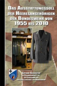Das Ausstattungssoll der Heeresangehrigen der Bundeswehr von 1955 bis 2010 - 2874447057