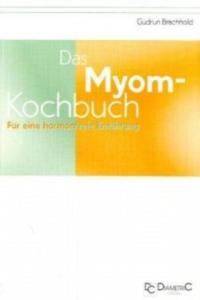 Das Myom-Kochbuch - 2877411505