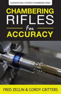 Chambering Rifles for Accuracy - 2877609498