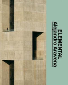 Alejandro Aravena: Elemental - 2870041218