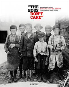 "The boss don't care". Kinderarbeit in den USA 1908-1917 - 2865195886